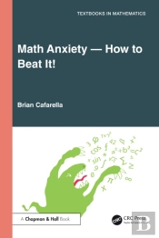 Math Anxietyâ€”How To Beat It!