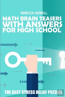 Bertrand.pt - Math Brain Teasers With Answers For High School