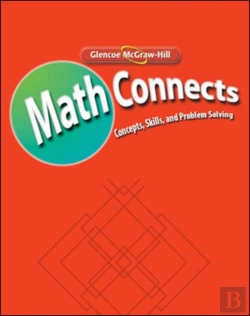 Bertrand.pt - Math Connects: Concepts, Skills, And Problem Solving, Course 1, Teacher Classroom Resources
