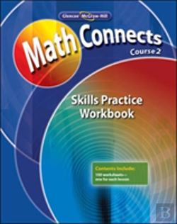 Bertrand.pt - Math Connects: Concepts, Skills, And Problems Solving, Course 2, Skills Practice Workbook