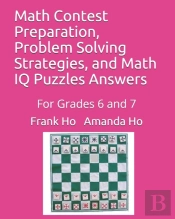 Math Contest Preparation, Problem Solving Strategies, And Math Iq Puzzles Answers