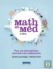 Math Et Med : Pour Une Administration Sécuritaire Des Médicaments (4e Édition)