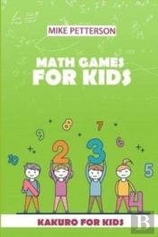Math Games For Kids: Kakuro For Kids