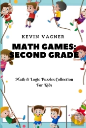 Math Games: Second Grade: Math   Logic P