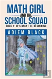 Math Girl And The School Squad