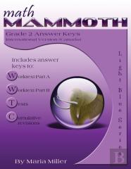 Math Mammoth Grade 2 Answer Keys, International Version (Canada)