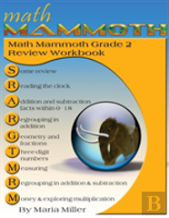 Math Mammoth Grade 2 Review Workbook