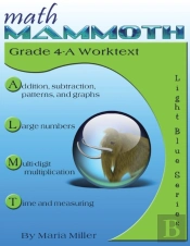 Math Mammoth Grade 4-A Worktext