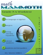 Math Mammoth Grade 7-A Worktext