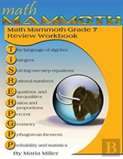 Math Mammoth Grade 7 Review Workbook