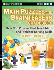 Math Puzzles And Brainteasers, Grades 6-8