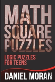 Math Square Puzzles: Logic Puzzles For T