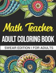 Math Teacher Adult Coloring Book