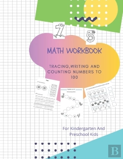 Bertrand.pt - Math Workbook Tracing, Writing And Counting Numbers To 100