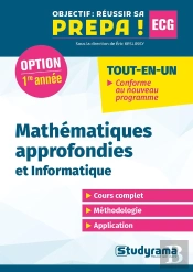 Mathémathiques Approfondies : Informatique, 1re Année