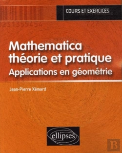 Bertrand.pt - Mathematica, Théorie Et Pratique - Applications En Géométrie