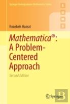 Mathematicaâ®: A Problem-Centered Approach