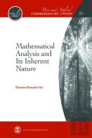 Mathematical Analysis And Its Inherent Nature