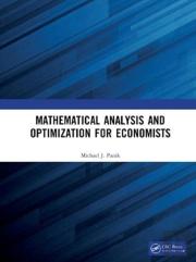 Mathematical Analysis And Optimization For Economists