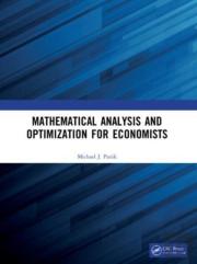 Mathematical Analysis And Optimization For Economists