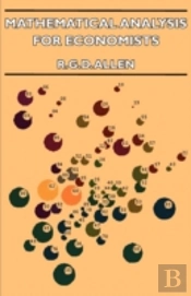 Mathematical Analysis For Economists