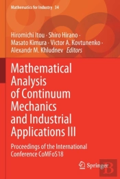 Mathematical Analysis Of Continuum Mechanics And Industrial Applications Iii