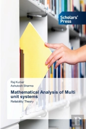 Mathematical Analysis Of Multi Unit Systems