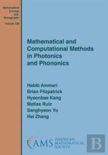 Mathematical And Computational Methods In Photonics And Phononics
