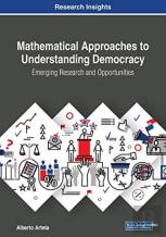 Mathematical Approaches To Understanding Democracy