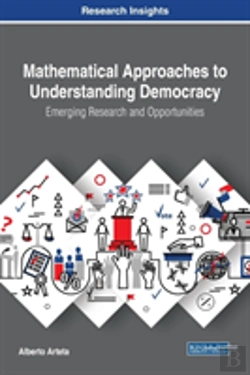 Bertrand.pt - Mathematical Approaches To Understanding Democracy: Emerging Research And Opportunities