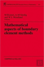 Mathematical Aspects Of Boundary Element Methods