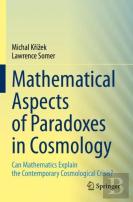 Mathematical Aspects Of Paradoxes In Cosmology