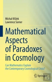 Mathematical Aspects Of Paradoxes In Cosmology