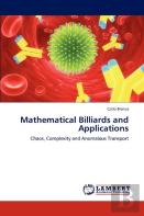 Mathematical Billiards And Applications