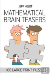 Mathematical Brain Teasers
