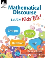 Mathematical Discourse: Let The Kids Talk!