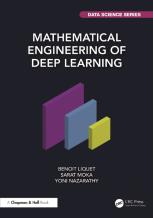 Mathematical Engineering Of Deep Learning