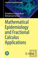 Mathematical Epidemiology And Fractional Calculus Applications
