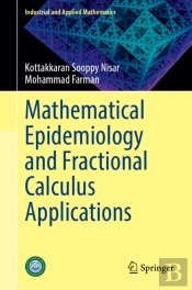 Mathematical Epidemiology And Fractional Calculus Applications