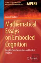 Mathematical Essays On Embodied Cognition