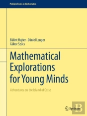 Mathematical Explorations For Young Minds