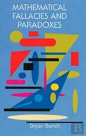 Mathematical Fallacies And Paradoxes