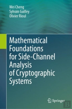 Bertrand.pt - Mathematical Foundations For Side-Channel Analysis Of Cryptographic Systems