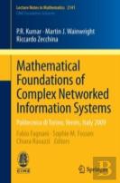 Mathematical Foundations Of Complex Networked Information Systems