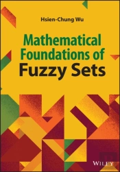 Mathematical Foundations Of Fuzzy Sets