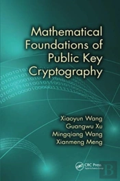 Mathematical Foundations Of Public Key Cryptography