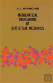 Mathematical Foundations Of Statistical Mechanics
