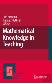 Mathematical Knowledge In Teaching