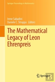 Mathematical Legacy Of Leon Ehrenpreis