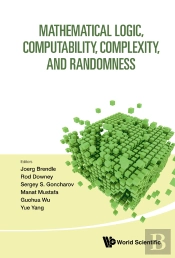 Mathematical Logic, Computability, Complexity, & Randomness